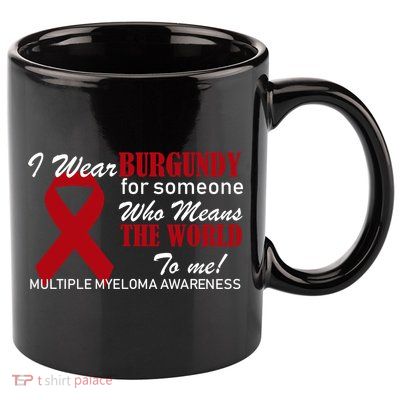 I Wear Burgundy Multiple Myeloma  11oz C Handle Ceramic Mug