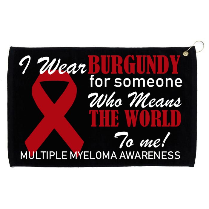 I Wear Burgundy Multiple Myeloma  Grommeted Golf Towel