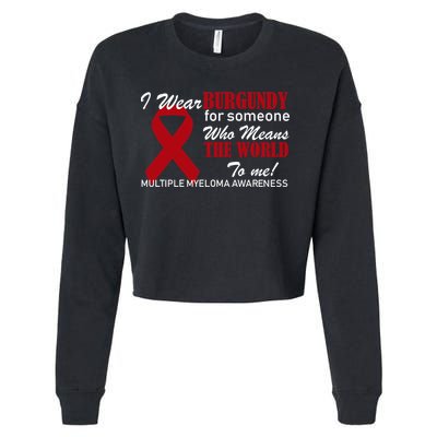 I Wear Burgundy Multiple Myeloma  Cropped Pullover Crew