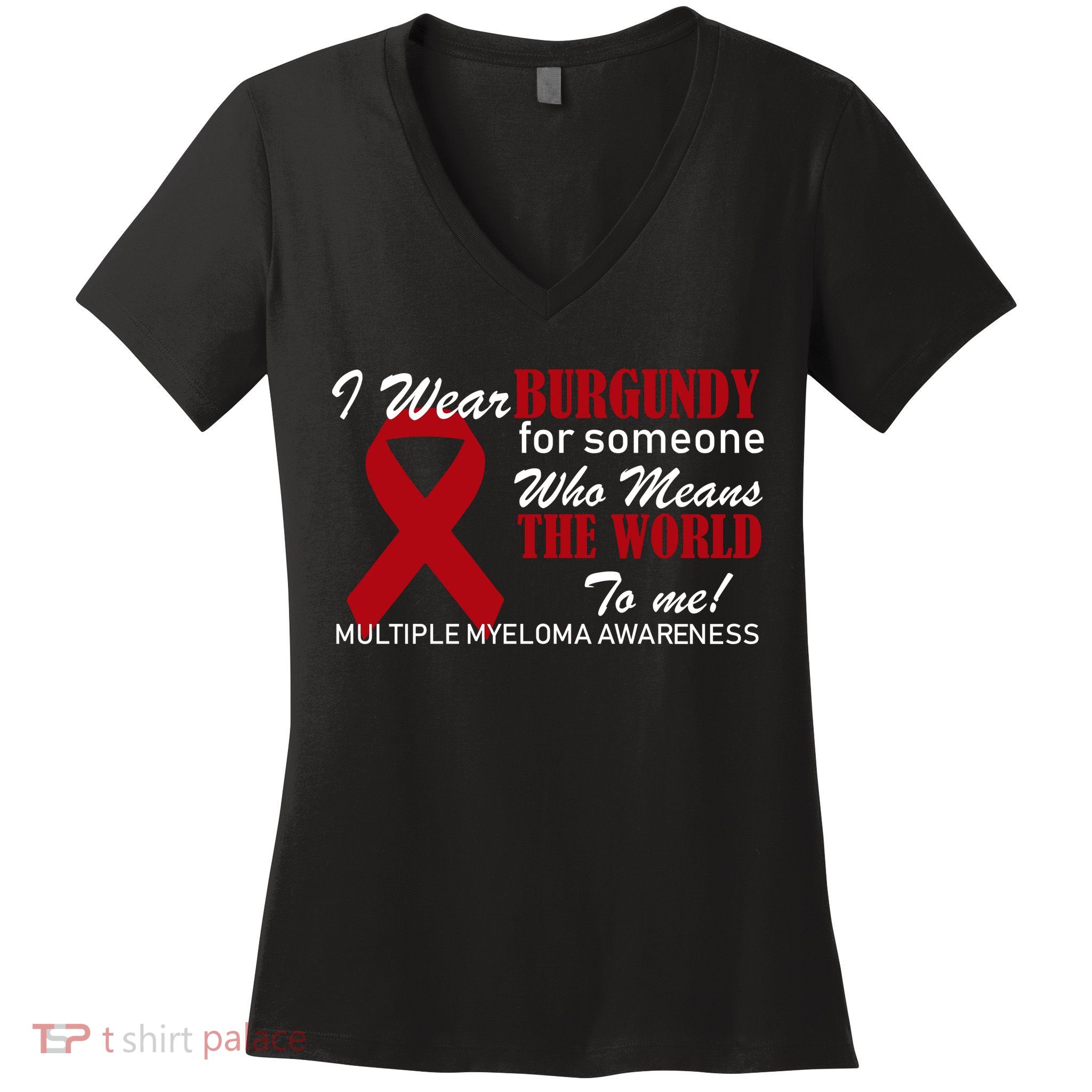 I Wear Burgundy Multiple Myeloma  Women's V-Neck T-Shirt