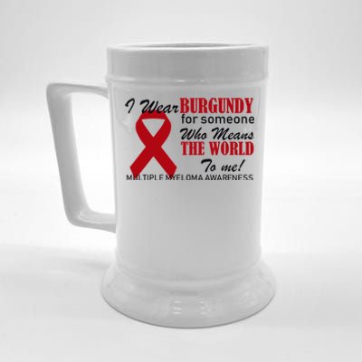 I Wear Burgundy Multiple Myeloma  Beer Stein