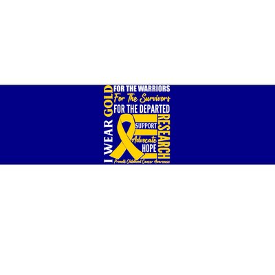 I Wear Gold Promote Childhood Cancer Awareness Bumper Sticker