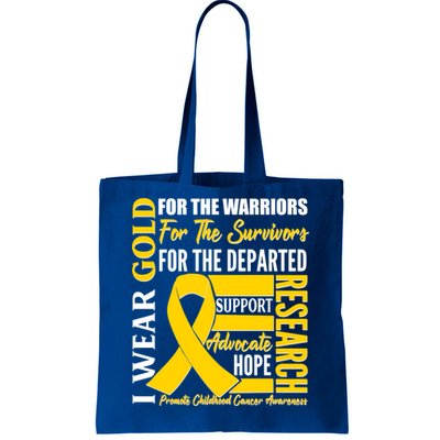 I Wear Gold Promote Childhood Cancer Awareness Tote Bag