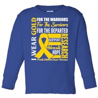 I Wear Gold Promote Childhood Cancer Awareness Toddler Long Sleeve Shirt