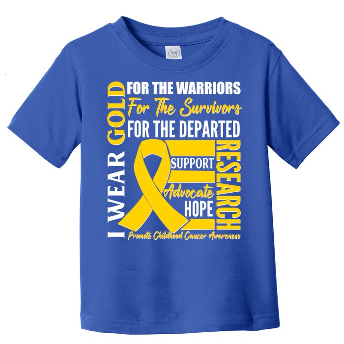 I Wear Gold Promote Childhood Cancer Awareness Toddler T-Shirt