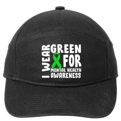 I Wear Green For Mental Health Awareness 7-Panel Snapback Hat