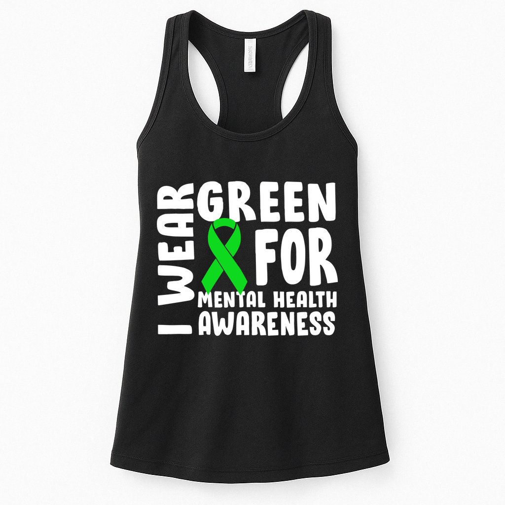 I Wear Green For Mental Health Awareness Womens Tank Top