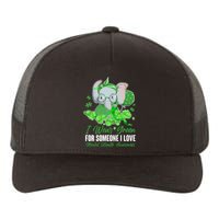 I Wear Green For Someone I Love Mental Health Awareness Yupoong Adult 5-Panel Trucker Hat