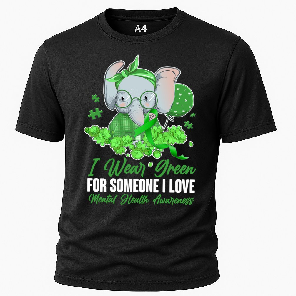I Wear Green For Someone I Love Mental Health Awareness Cooling Performance Crew T-Shirt