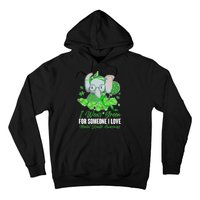 I Wear Green For Someone I Love Mental Health Awareness Hoodie