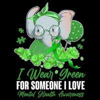 I Wear Green For Someone I Love Mental Health Awareness Drawstring Bag