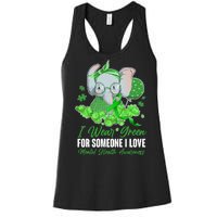 I Wear Green For Someone I Love Mental Health Awareness Women's Racerback Tank