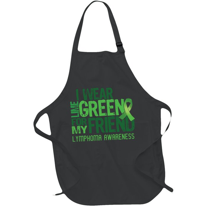 I Wear Lime Green For My Friend Lymphoma Awareness Apron