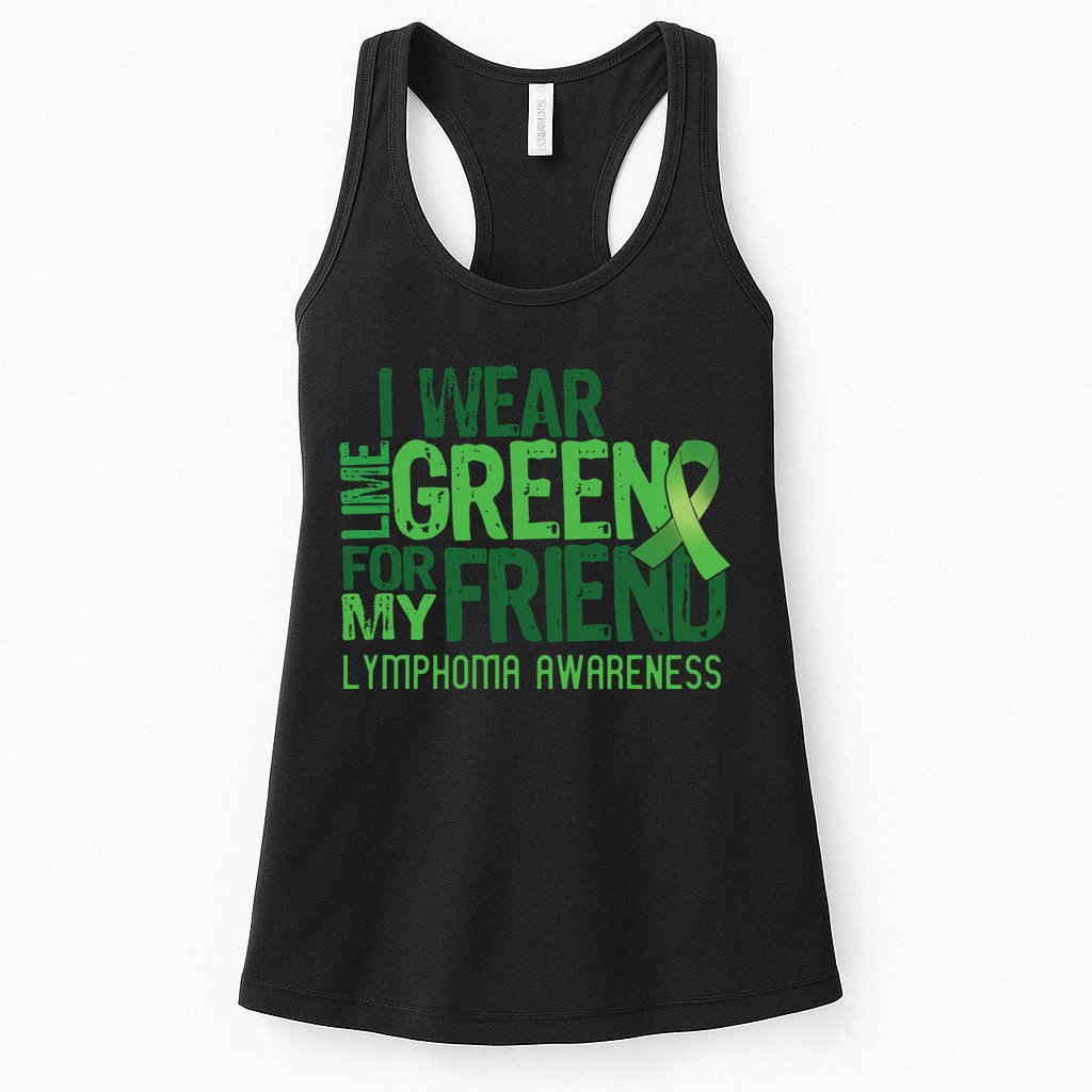 I Wear Lime Green For My Friend Lymphoma Awareness Womens Tank Top