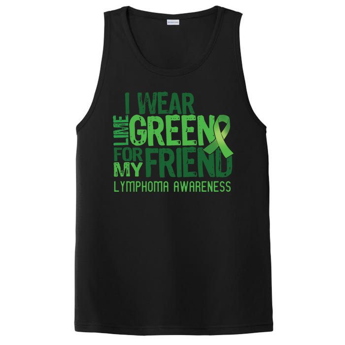 I Wear Lime Green For My Friend Lymphoma Awareness PosiCharge Competitor Tank