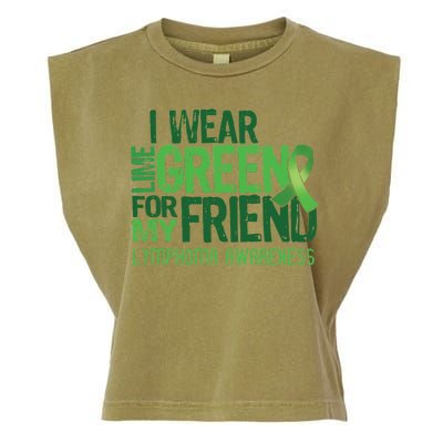 I Wear Lime Green For My Friend Lymphoma Awareness Garment-Dyed Women's Muscle Tee