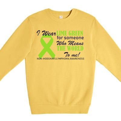 I Wear Lime Green Non-Hodgkin's Lymphoma Premium Crewneck Sweatshirt