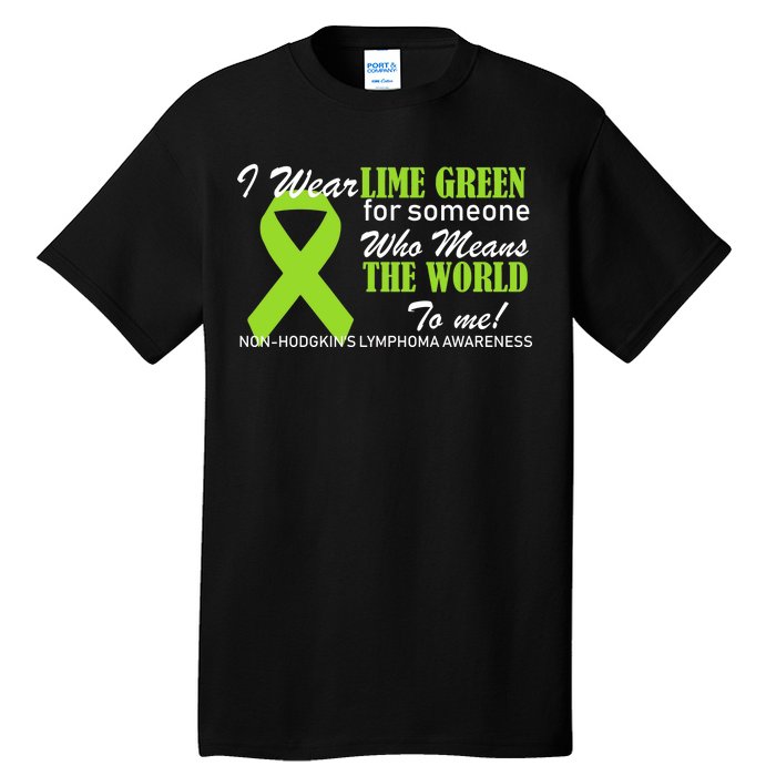 I Wear Lime Green Non-Hodgkin's Lymphoma Tall T-Shirt