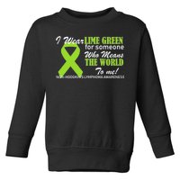 I Wear Lime Green Non-Hodgkin's Lymphoma Toddler Sweatshirt