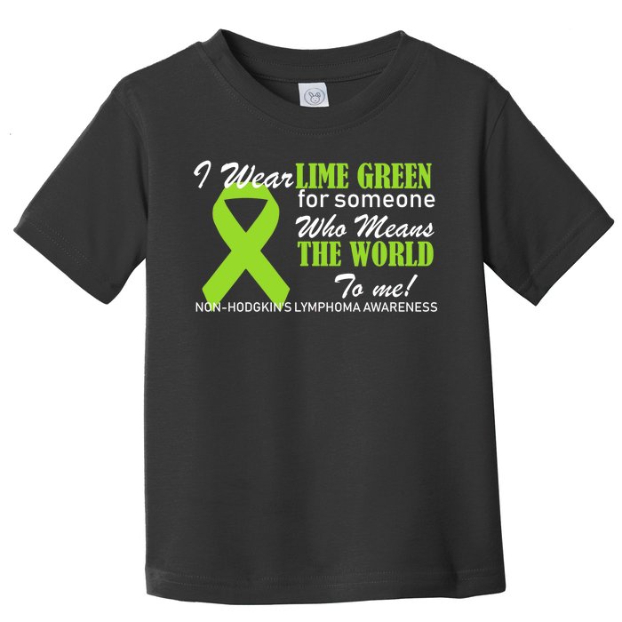 I Wear Lime Green Non-Hodgkin's Lymphoma Toddler T-Shirt