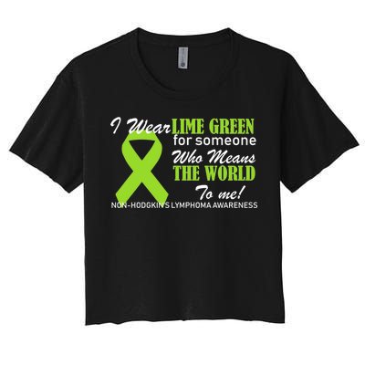 I Wear Lime Green Non-Hodgkin's Lymphoma Women's Crop Top Tee