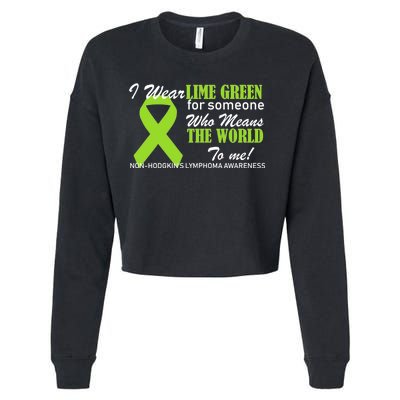 I Wear Lime Green Non-Hodgkin's Lymphoma Cropped Pullover Crew