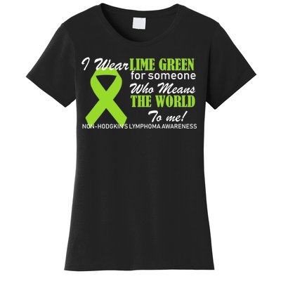 I Wear Lime Green Non-Hodgkin's Lymphoma Women's T-Shirt