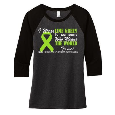 I Wear Lime Green Non-Hodgkin's Lymphoma Women's Tri-Blend 3/4-Sleeve Raglan Shirt