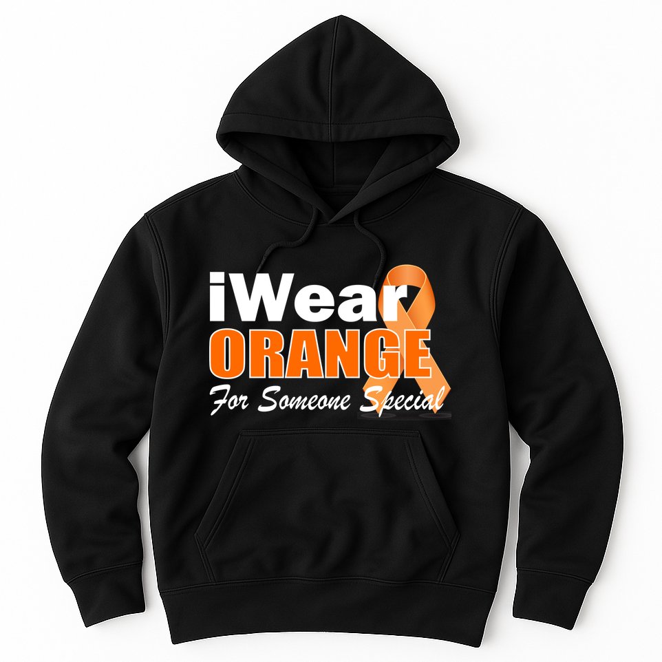 I Wear Orange For Someone I Love Leukemia Hoodie