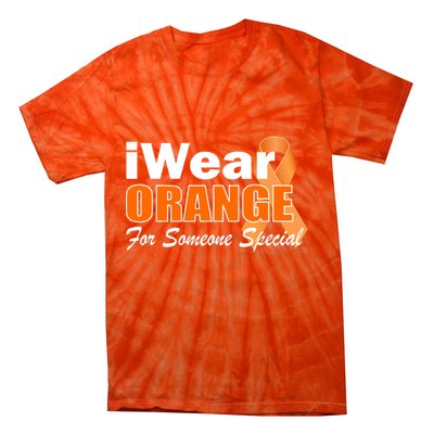 I Wear Orange For Someone I Love Leukemia Tie-Dye T-Shirt
