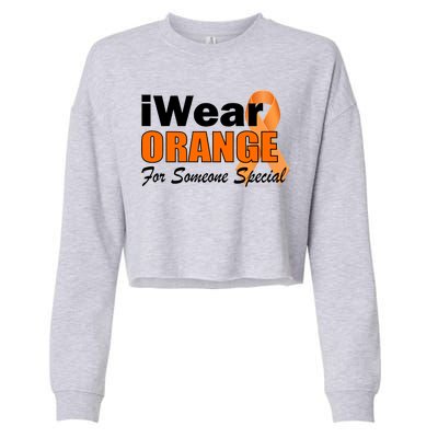 I Wear Orange For Someone I Love Leukemia Cropped Pullover Crew