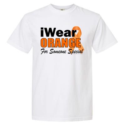 I Wear Orange For Someone I Love Leukemia Garment-Dyed Heavyweight T-Shirt