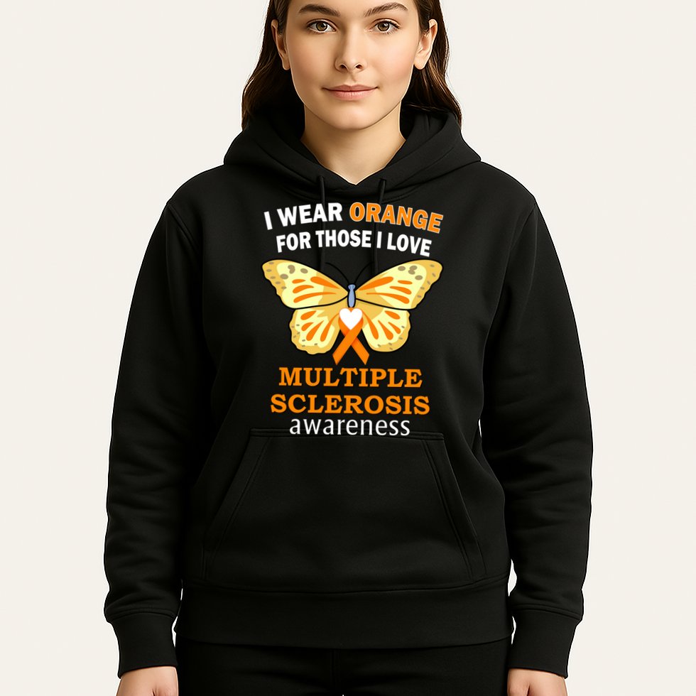 I Wear Orange For Those I Love MS Multiple Sclerosis Hoodie