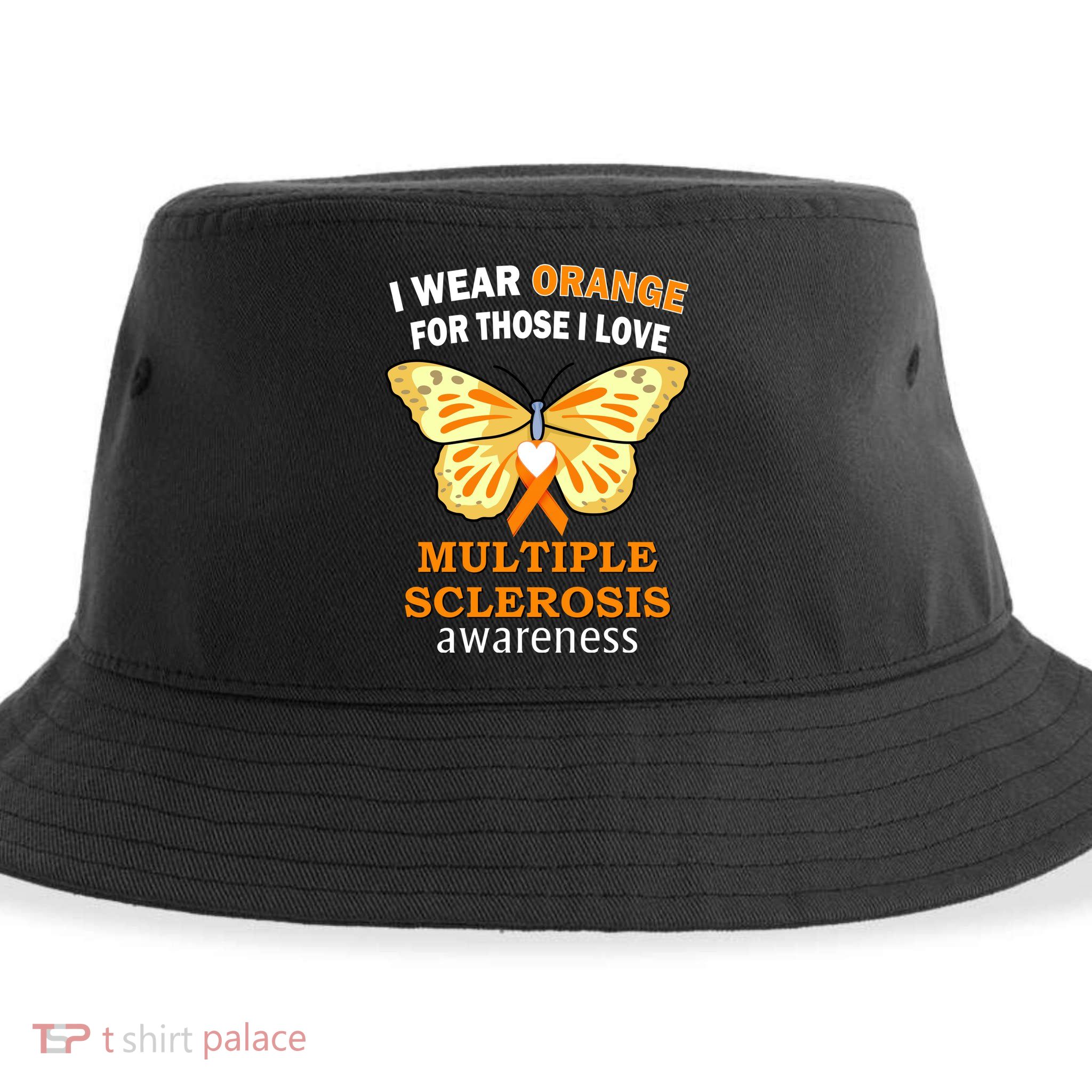 I Wear Orange For Those I Love MS Multiple Sclerosis Sustainable Bucket Hat