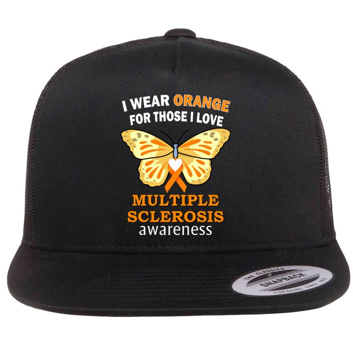 I Wear Orange For Those I Love MS Multiple Sclerosis Flatbill Hat