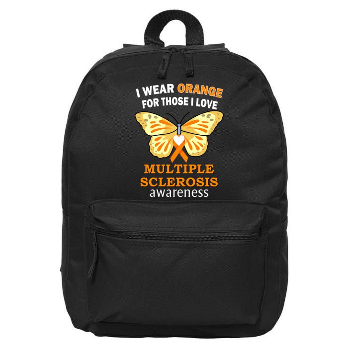 I Wear Orange For Those I Love MS Multiple Sclerosis 16 in Basic Backpack