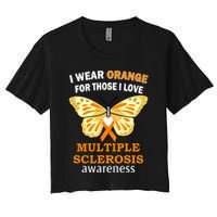 I Wear Orange For Those I Love MS Multiple Sclerosis Women's Crop Top Tee