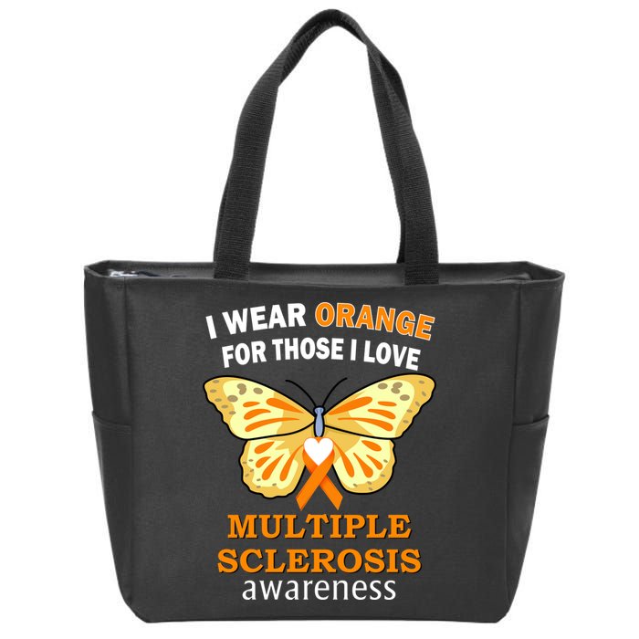 I Wear Orange For Those I Love MS Multiple Sclerosis Zip Tote Bag