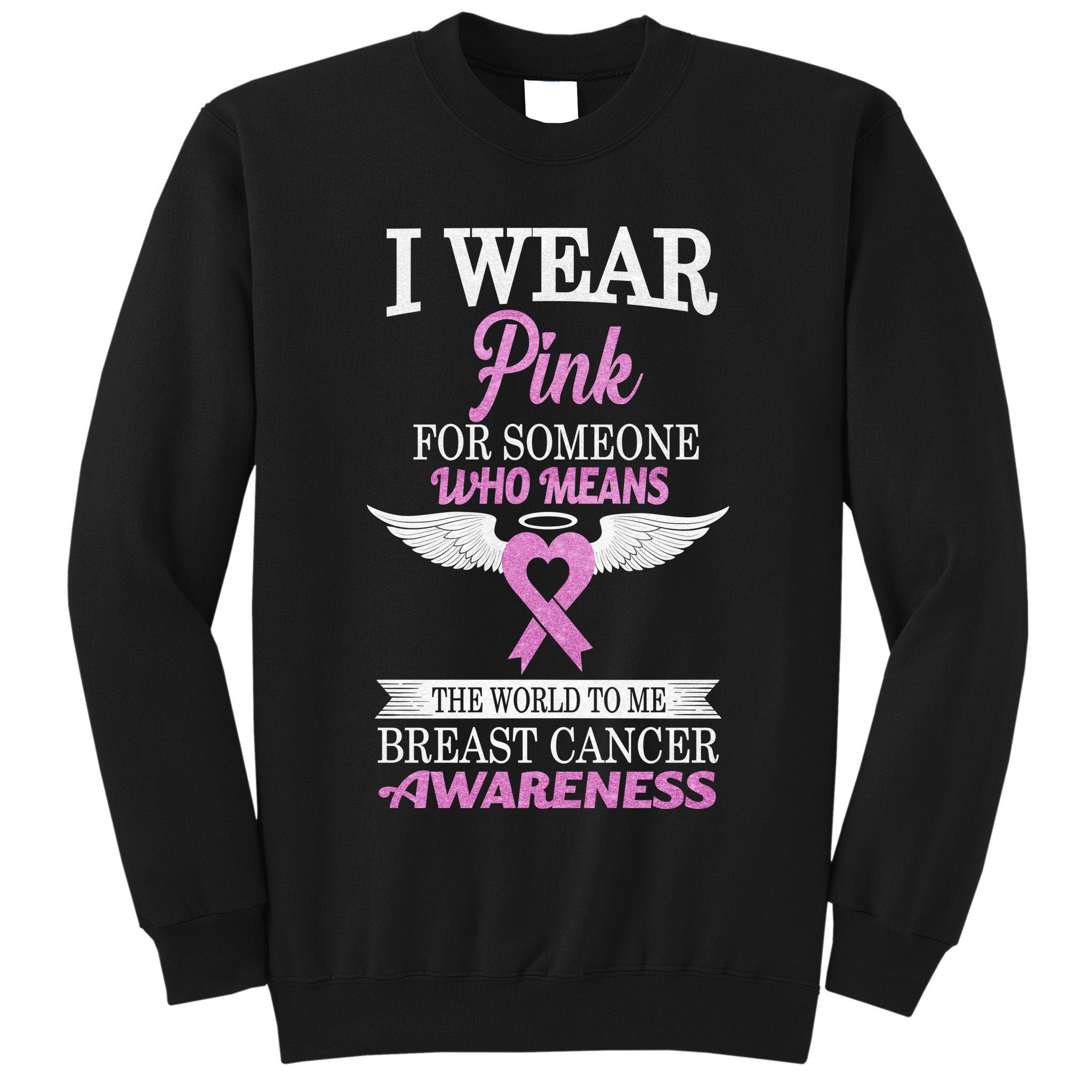 I Wear Pink Angel Breast Cancer Awareness Tall Sweatshirt