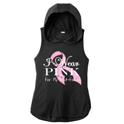 I Wear Pink For My Best Friend Ladies PosiCharge Tri-Blend Wicking Draft Hoodie Tank