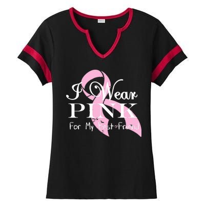 I Wear Pink For My Best Friend Ladies Halftime Notch Neck Tee