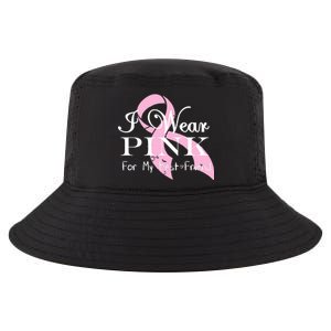 I Wear Pink For My Best Friend Cool Comfort Performance Bucket Hat