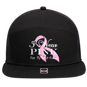 I Wear Pink For My Best Friend 7 Panel Mesh Trucker Snapback Hat