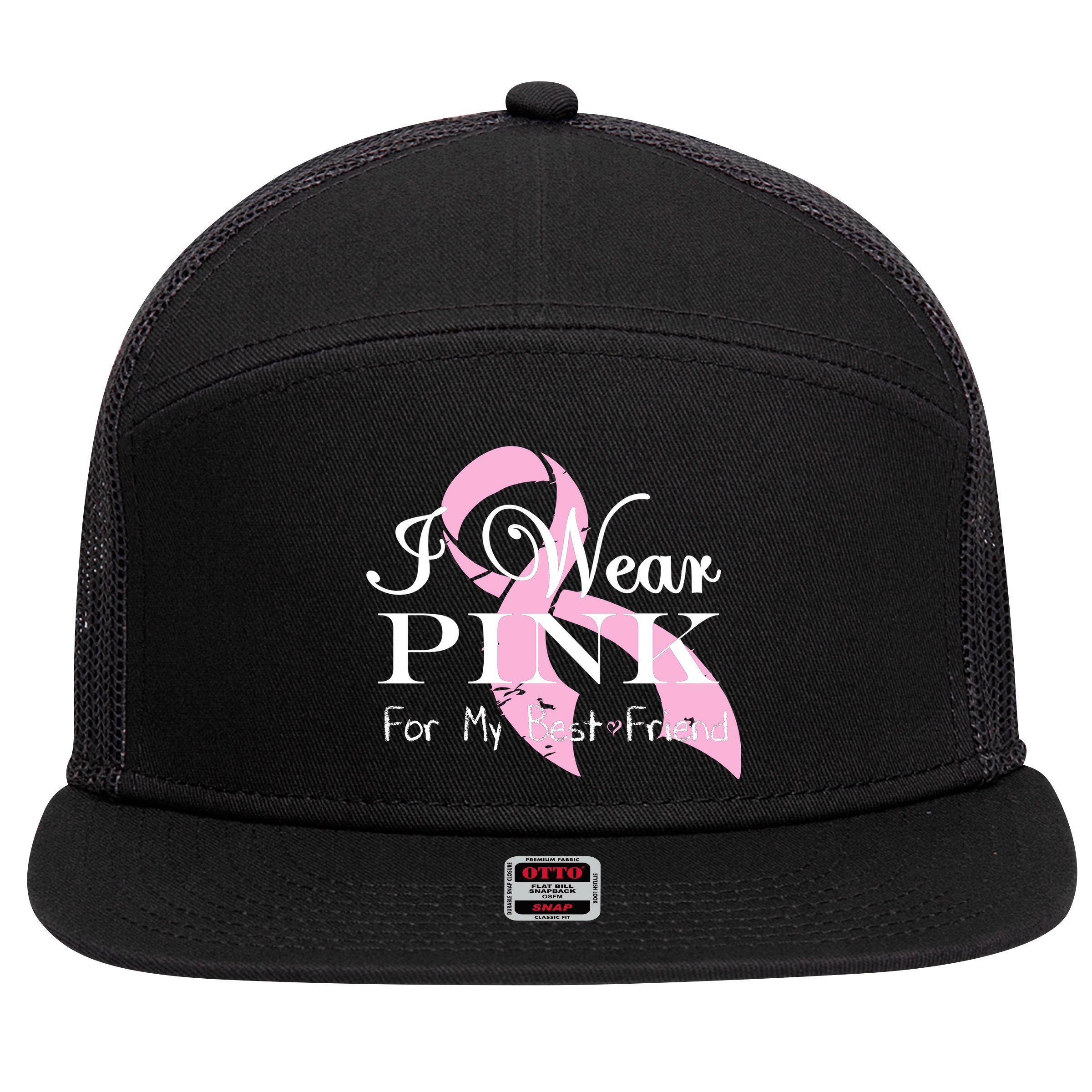 I Wear Pink For My Best Friend 7 Panel Mesh Trucker Snapback Hat