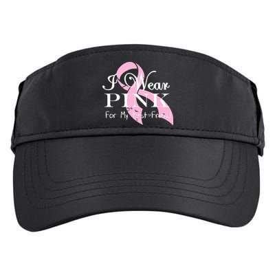 I Wear Pink For My Best Friend Adult Drive Performance Visor