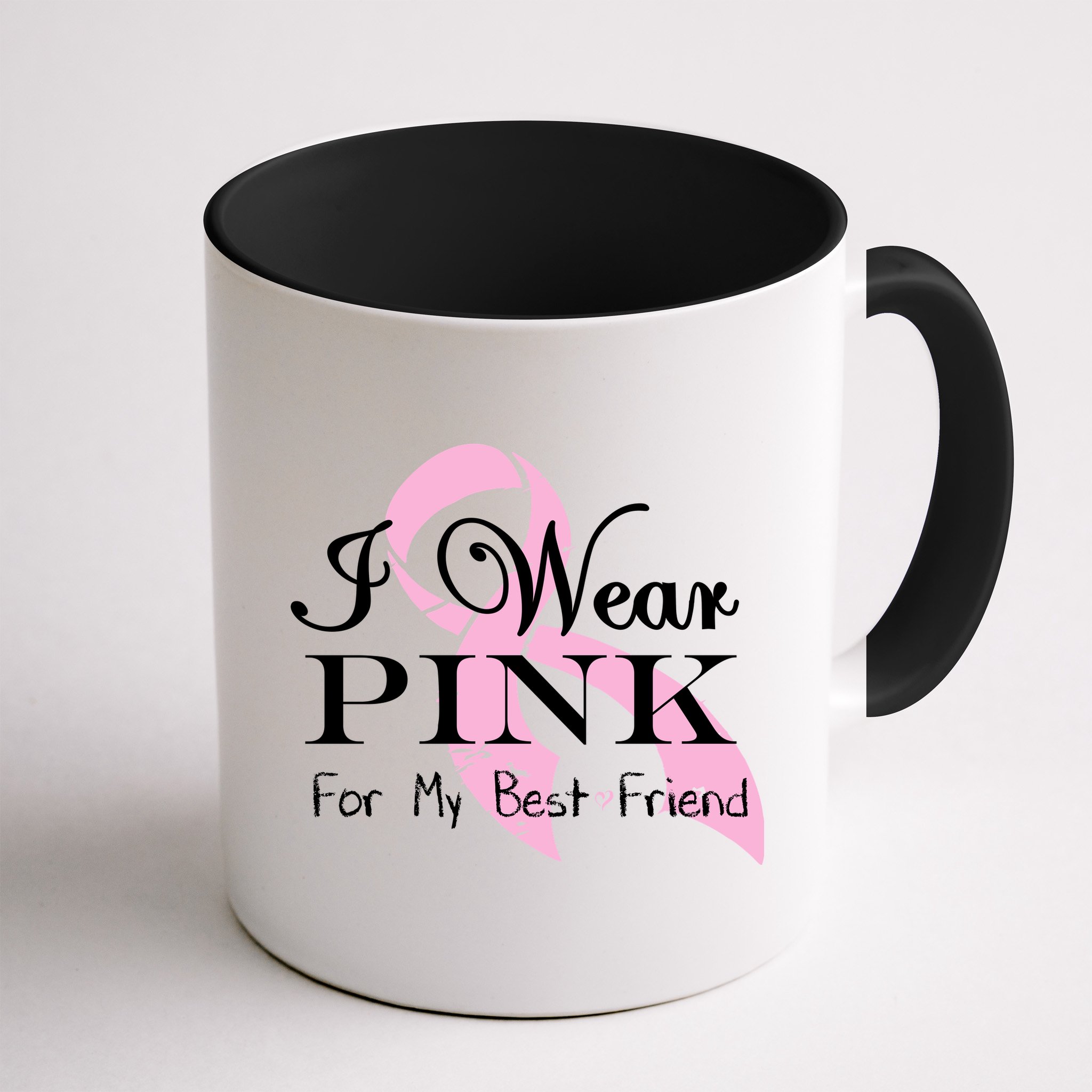 I Wear Pink For My Best Friend Mug