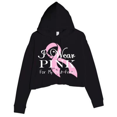 I Wear Pink For My Best Friend Crop Fleece Hoodie