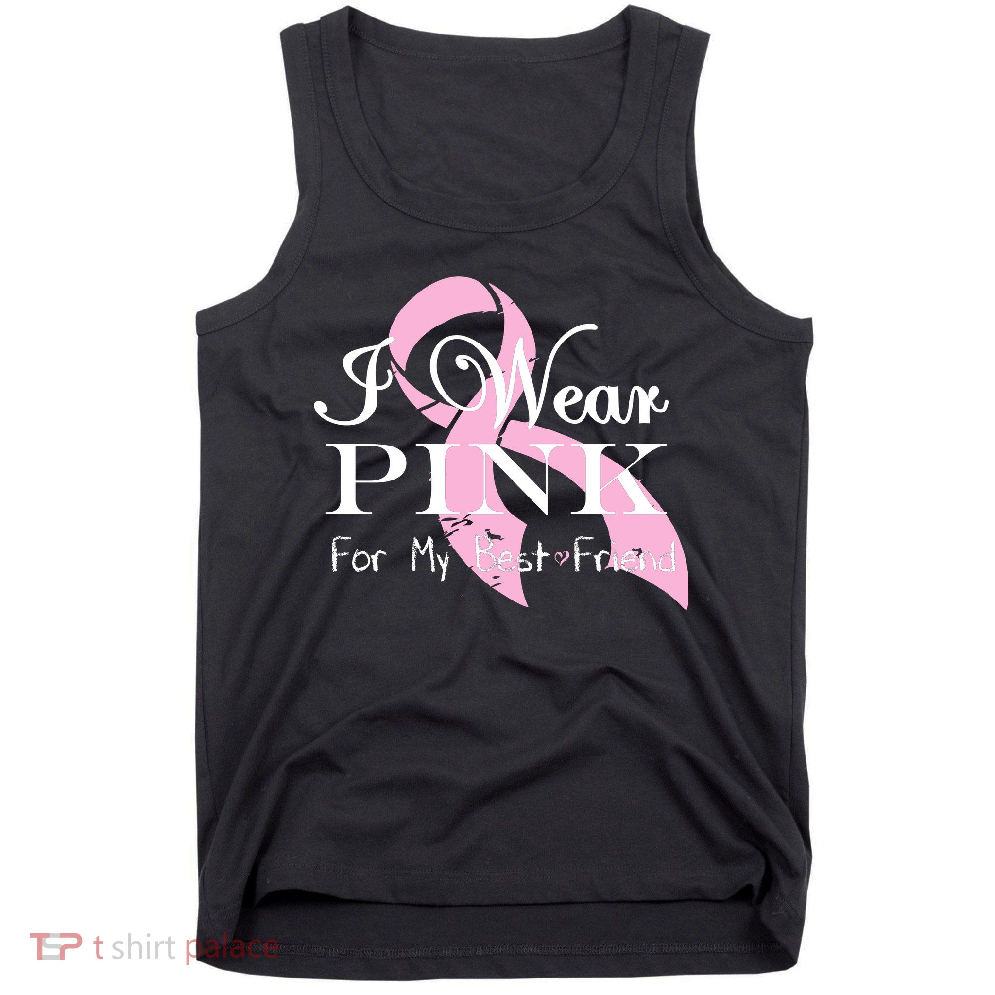 I Wear Pink For My Best Friend Tank Top