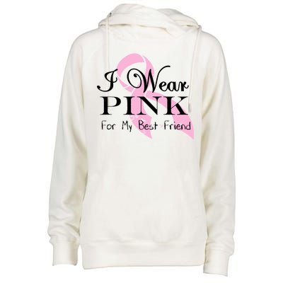 I Wear Pink For My Best Friend Womens Funnel Neck Pullover Hood