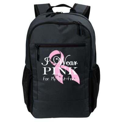 I Wear Pink For My Best Friend Daily Commute Backpack